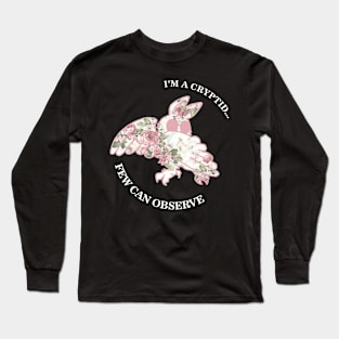 I'm A Cryptid Few Can Observe- Mothman Long Sleeve T-Shirt